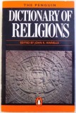 THE PENGUIN DICTIONARY OF RELIGIONS - edited by JOHN R. HINNELLS
