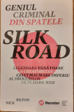 Geniul criminal din spatele Silk Road