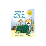 There's an Alligator Under My Bed