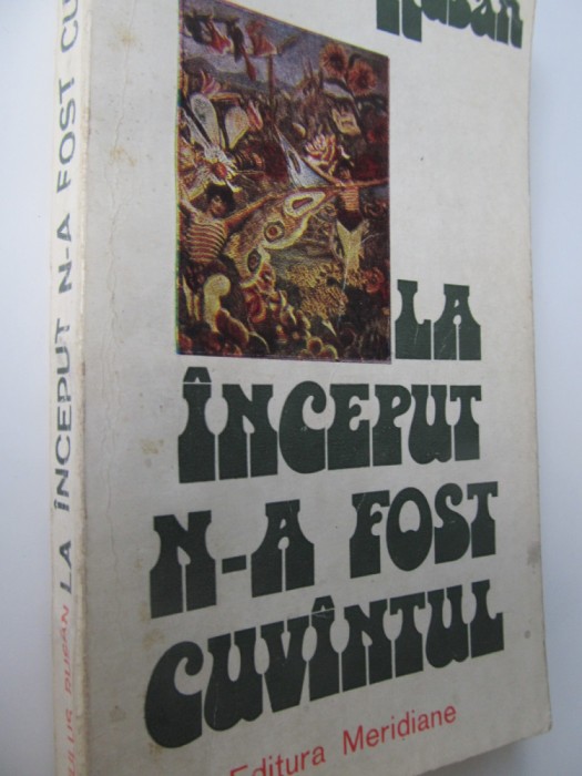 La inceput n-a fost cuvantul - Romulus Ruslan