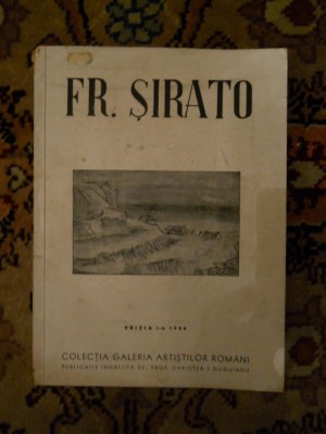 Albumul &amp;quot;Fr.Sirato&amp;quot;,editia 1-a 1944,text Tudor Arghezi foto