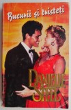 Bucurii si tristeti - Danielle Steel - Roman de dragoste