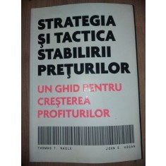 Strategia si tactica stabilirii preturilor- Thomas T. Nagle, John E. Hogan