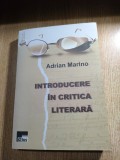 Adrian Marino - Introducere in critica literara (Editura Aius, 2007; editia a 2-a)