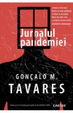 Jurnalul pandemiei - Goncalo M. Tavares, 2022