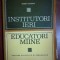 Institutori ieri. Educatori miine- Robert Dottrens