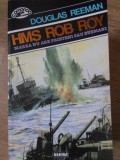 HMS ROB ROY-DOUGLAS REEMAN-274209
