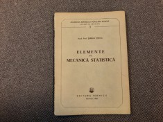 Serban Titeica - Elemente de mecanica statistica