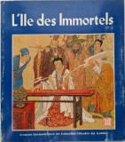 L&#039;lle des Immortels. Adaptation by Yu Rulong. Illustrations by Chen Huiguan