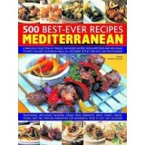 Cumpara ieftin 500 Best-Ever Recipes - Mediterranean