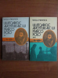 Willi Meinck - Uluitoarele aventuri ale lui Marco Polo 2 volume