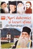 Mari Duhovnici si Locuri Sfinte din Romania, Colectiv, Adevarul Holding, Carte Religioasa, Crestinism, Ortodoxie