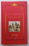 PADUREA SPANZURATILOR de LIVIU REBREANU , 2015