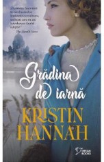 Gradina de iarna - Kristin Hannah
