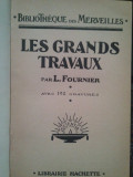 L. Fournier - Les grands travaux (1924)