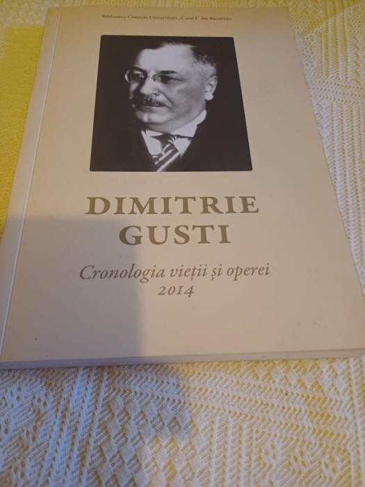 Dimitrie Gusti. Cronologia vieții și operei, 2014