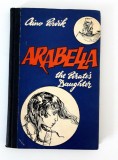 Arabella the Pirate&#039;s Daughter, Aino Pervik, Edgar Valter - Carte Ilustrata Copii, Engleza, 190 Pagini