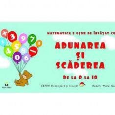 Adunarea și scăderea de la 0 la 10 - Hardcover - Mara Neacșu - Pescăruș