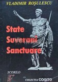 State, suverani, sanctuare - 1997 - Vladimir Rosulescu (XE136)