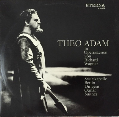 Vinyl Theo Adam, Otmar Suitner &amp;lrm;&amp;ndash; Theo Adam in Opernszenen &amp;lrm;, muzica clasica foto