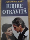 IUBIRE OTRAVITA-JOSEPHINE HART-229840