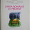 Limba romana la prezent &ndash; Iulian Negrila