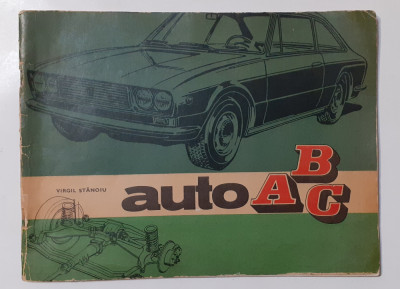 Virgil Stanoiu - Auto ABC 1969 Cu Ilustratii Color (2 Poze) foto