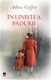 In linistea padurii - de Adiva Geffen