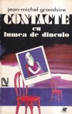 Carte Jean-Michel Grandsire - Contacte cu lumea de dincolo, Nemira, 1997, Brosata, 249 pagini, Romana
