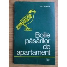 Franz Robiller - Bolile pasarilor de apartament
