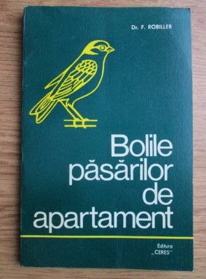 Franz Robiller - Bolile pasarilor de apartament foto