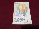 Cumpara ieftin AURELIAN BALTARETU - FRUCTELE PAMANTULUI