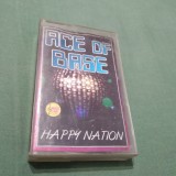 CASETA AUDIO ACE OF BASE-HAPPY NATION RARA!!!! ORIGINALA