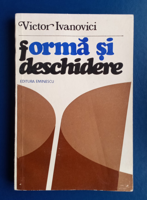 Formă și deschidere - Victor Ivanovici