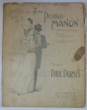 PENTRU MANON ( STANCES A MANON ), poesie de MAURICE BOUKAY , musica de PAUL DELMET , CCA. 1900 , PARTITURA
