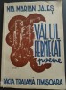 MIA MARIAN JALES - VALUL FERMECAT (POEME IN PROZA) [editia princeps, DACIA TRAIANA TIMISOARA - 1944 / PLANSE &amp; DESENE DE A. RAABE]