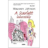 A Scarlett lakoszt&aacute;ly - Maureen Johnson