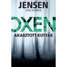 Oxen - Akasztott kuty&amp;aacute;k - Jens Henrik Jensen foto
