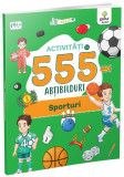 Activități cu 555 abțibilduri - Sporturi. Stick it! - Paperback brosat - *** - Gama Junior