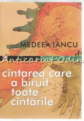 Cintarea Care A Biruit Toate Cintarile - Medeea Iancu foto