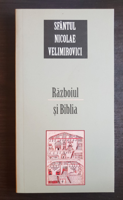 Războiul și Biblia - Nicolae Velimirovici