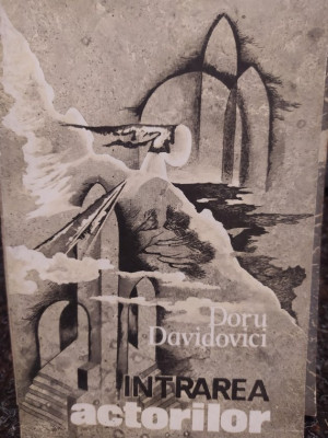 Doru Davidovici - Intrarea actorilor (editia 1991) foto