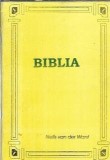 Biblia (Biserica Evanghelica Romana, Bucuresti, 2000) - Nelis van der Want