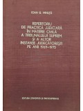 Ioan G. Mihuta - Repertoriu de practica judiciara in materie civila a Tribunalului Suprem si a altor instante judecatoresti pe anii 1969 - 1975 (Editi