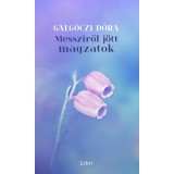Messziről j&ouml;tt magzatok - Galg&oacute;czi D&oacute;ra