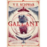 Gallant - V. E. Schwab