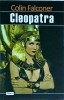 Cleopatra - Colin Falconer, Corint Istorie, Fictiune Istorica, Romana, Brosata, 2022/2024