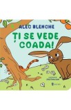Ti se vede coada! - Alec Blenche