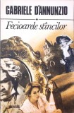 FECIOARELE STANCILOR-GABRIELE D ANNUNZIO-279957
