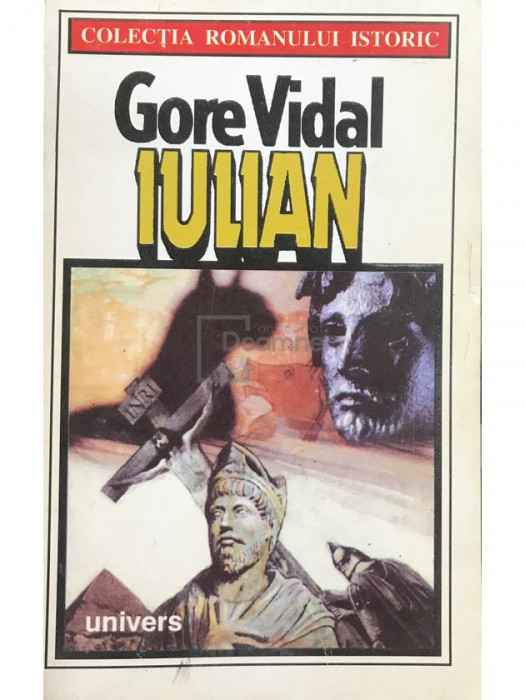 Gore Vidal - Iulian (editia 1993)